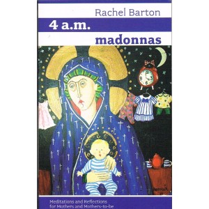 9.  4am Madonnas by Rachel Barton
